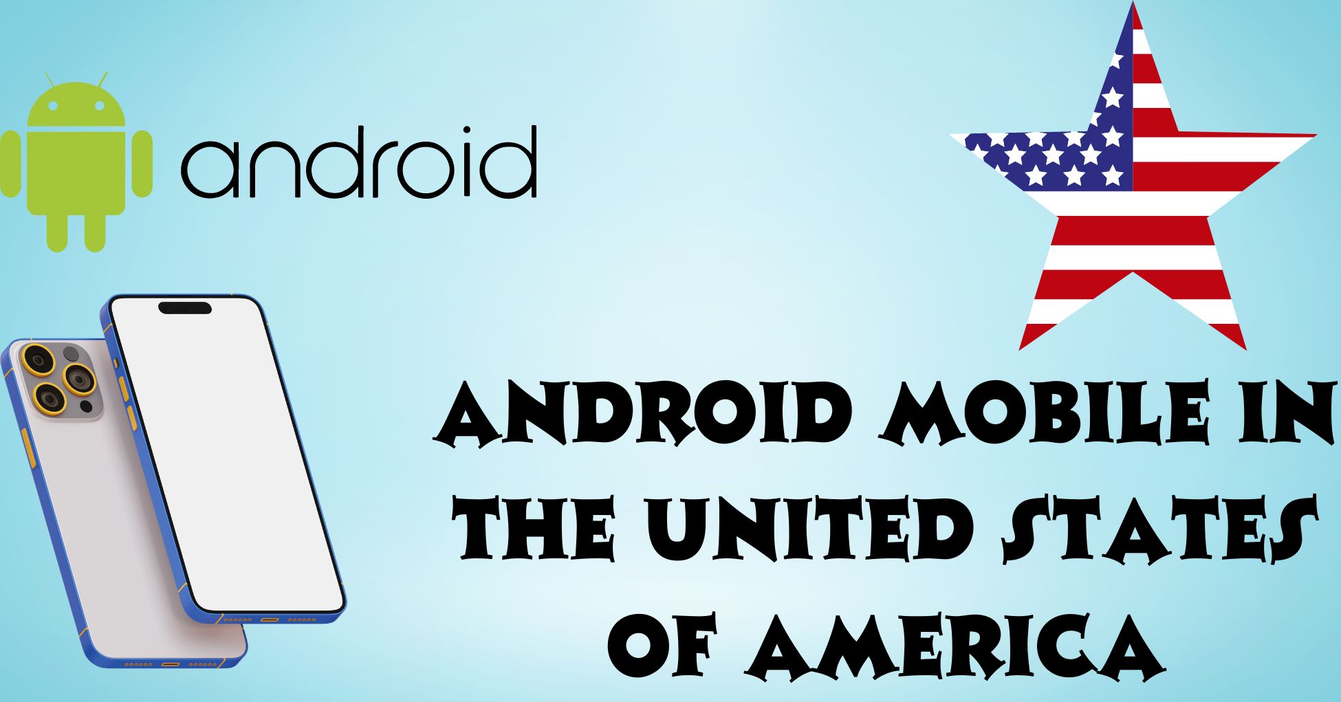 Android Mobile in the United States of America